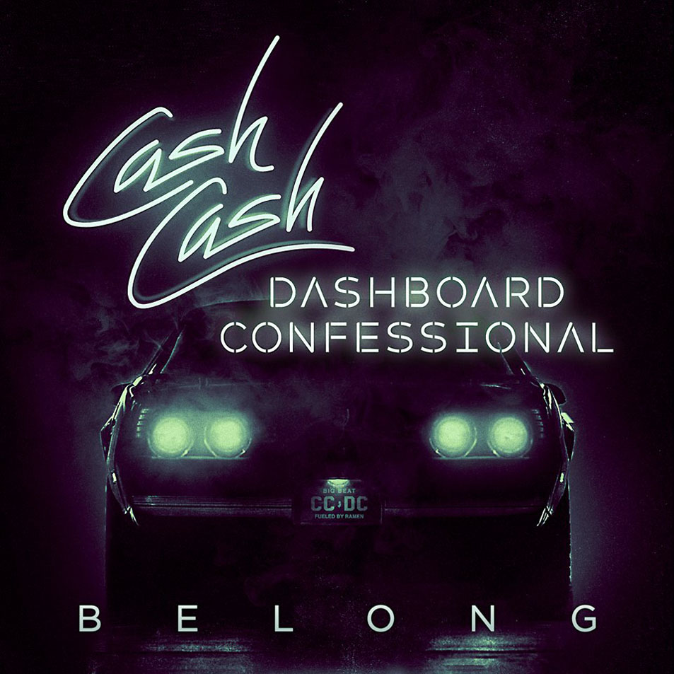 Cartula Frontal de Cash Cash - Belong (Featuring Dashboard Confessional) (Cd Single)