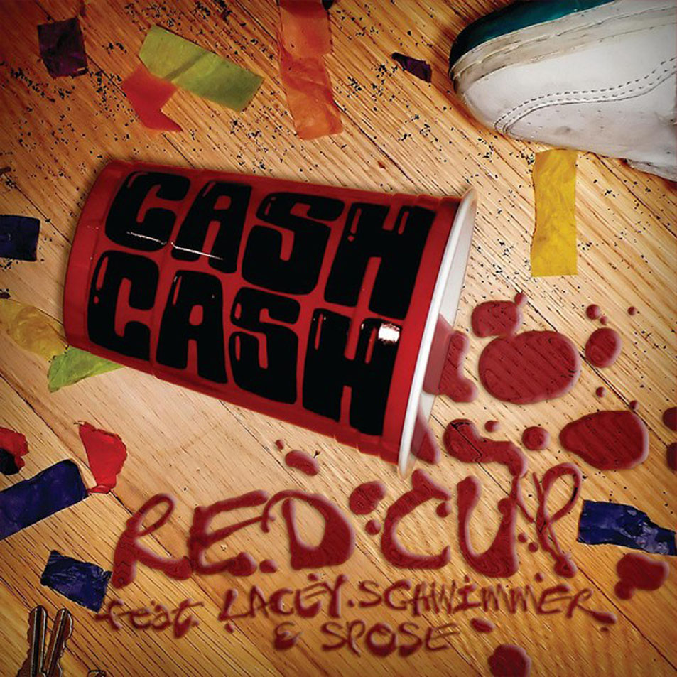 Cartula Frontal de Cash Cash - Red Cup (I Fly Solo) (Featuring Lacey Schwimmer & Spose) (Cd Single)