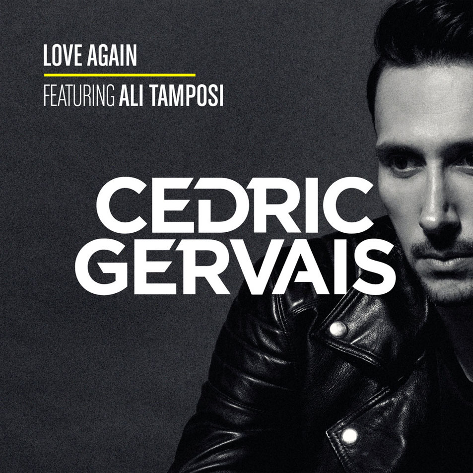 Cartula Frontal de Cedric Gervais - Love Again (Featuring Ali Tamposi) (Cd Single)