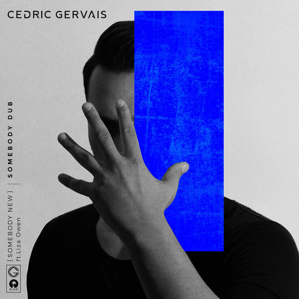 Cartula Frontal de Cedric Gervais - Somebody New (Featuring Liza Owen) (Somebody Dub) (Cd Single)