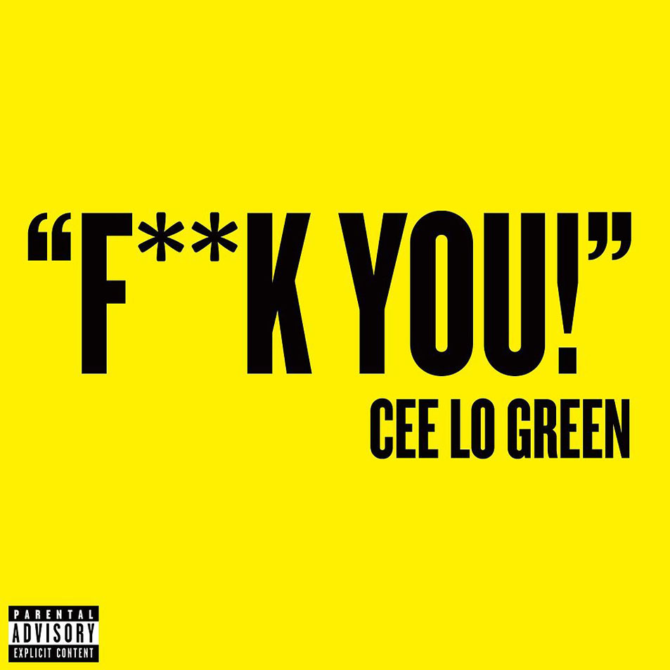 Cartula Frontal de Cee Lo Green - Fuck You (Cd Single)