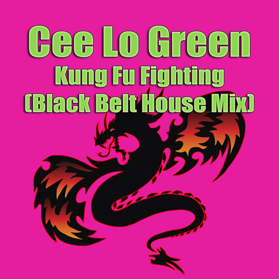 Cartula Frontal de Cee Lo Green - Kung Fu Fighting (Black Belt House Mix) (Cd Single)