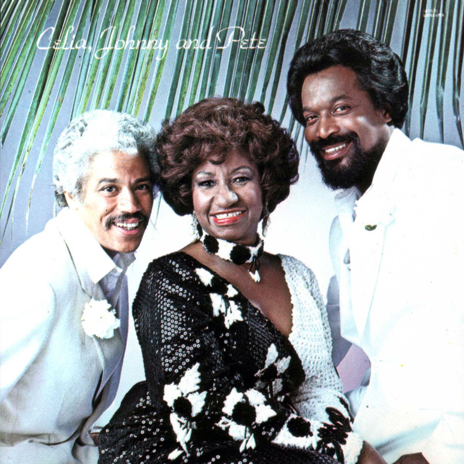 Cartula Frontal de Celia Cruz, Johnny Pacheco & Pete El Conde Rodriguez - Celia, Johnny And Pete