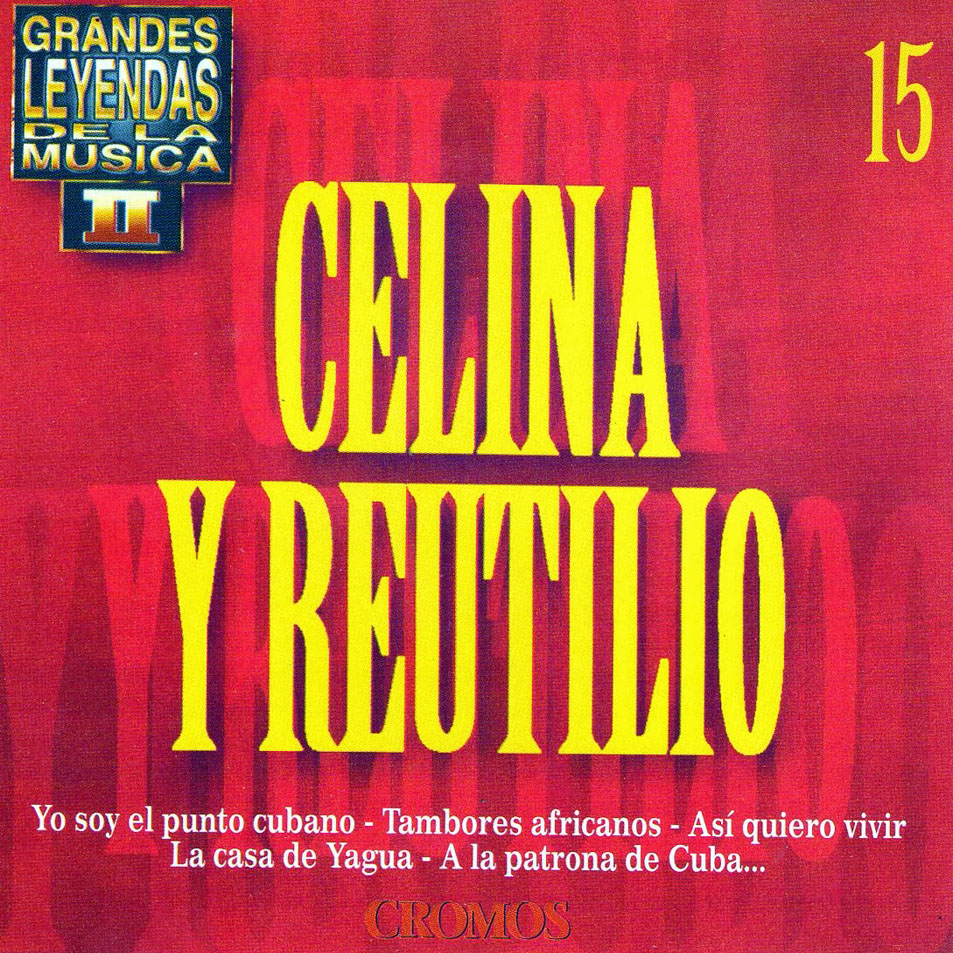 Cartula Frontal de Celina & Reutilio - Grandes Leyendas De La Musica II