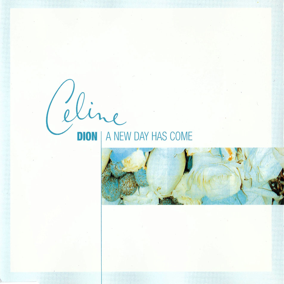 Cartula Frontal de Celine Dion - A New Day Has Come (Cd Single)