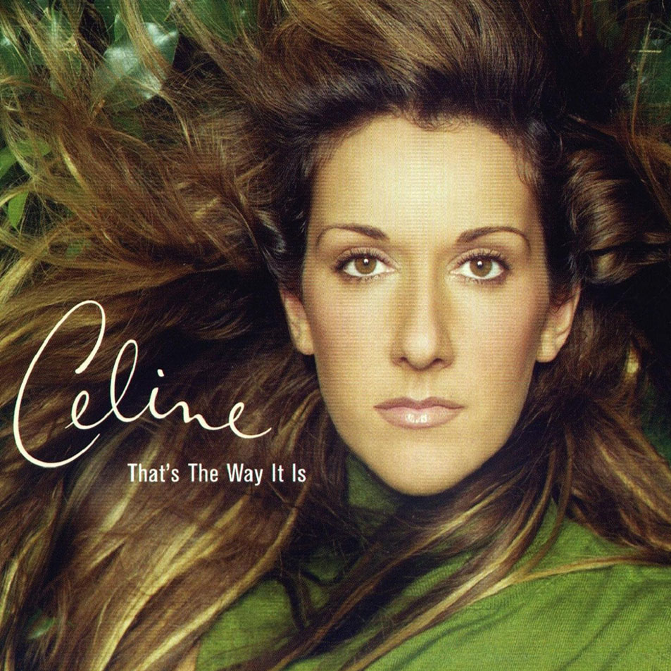 Cartula Frontal de Celine Dion - That's The Way It Is (Cd Single)