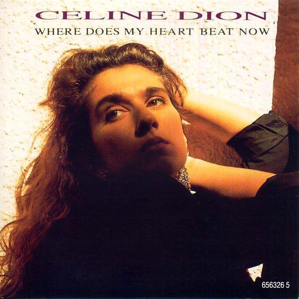 Cartula Frontal de Celine Dion - Where Does My Heart Beat Now (Cd Single)