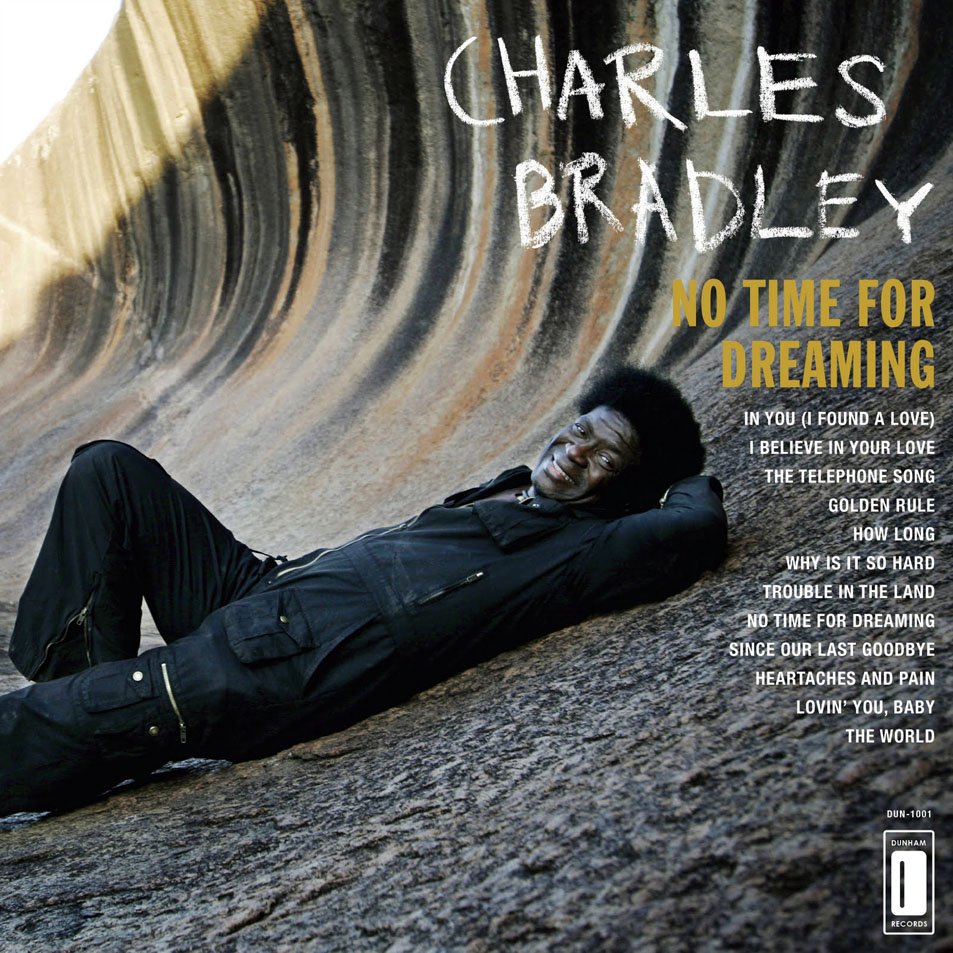 Cartula Frontal de Charles Bradley - No Time For Dreaming