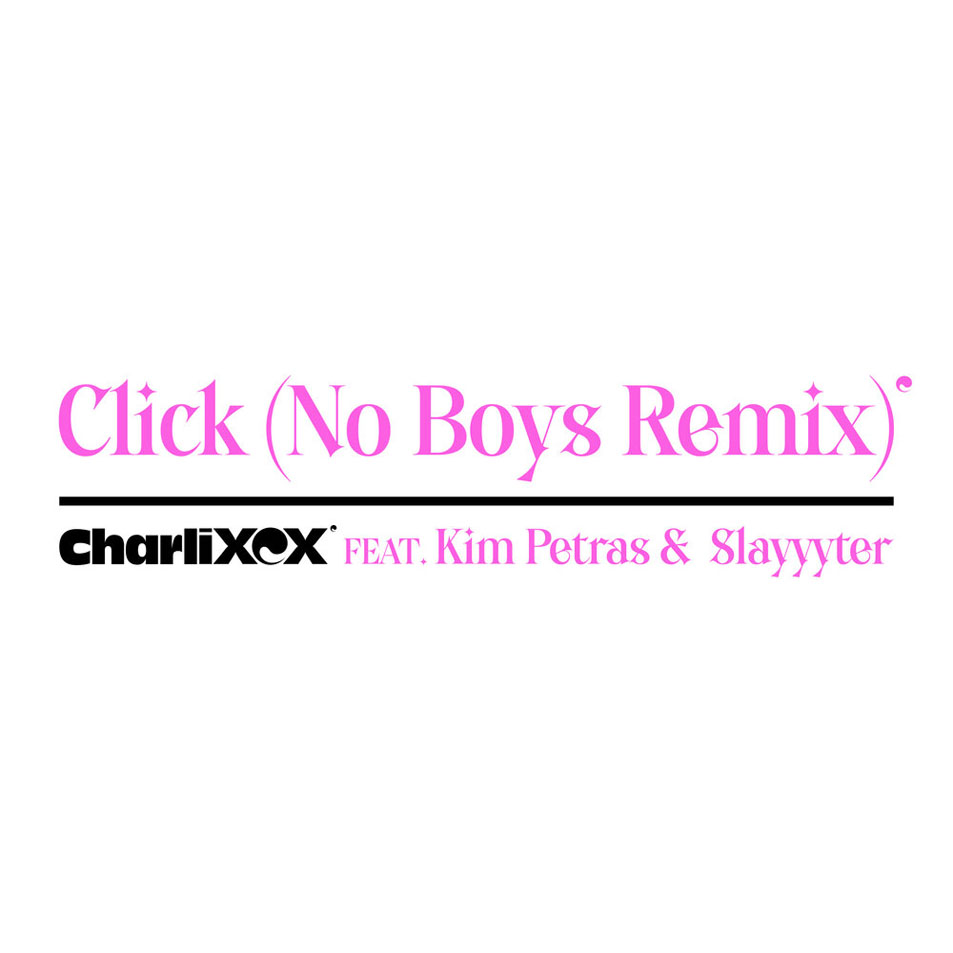 Cartula Frontal de Charli Xcx - Click (Featuring Kim Petras & Slayyyter) (No Boys Remix) (Cd Single)