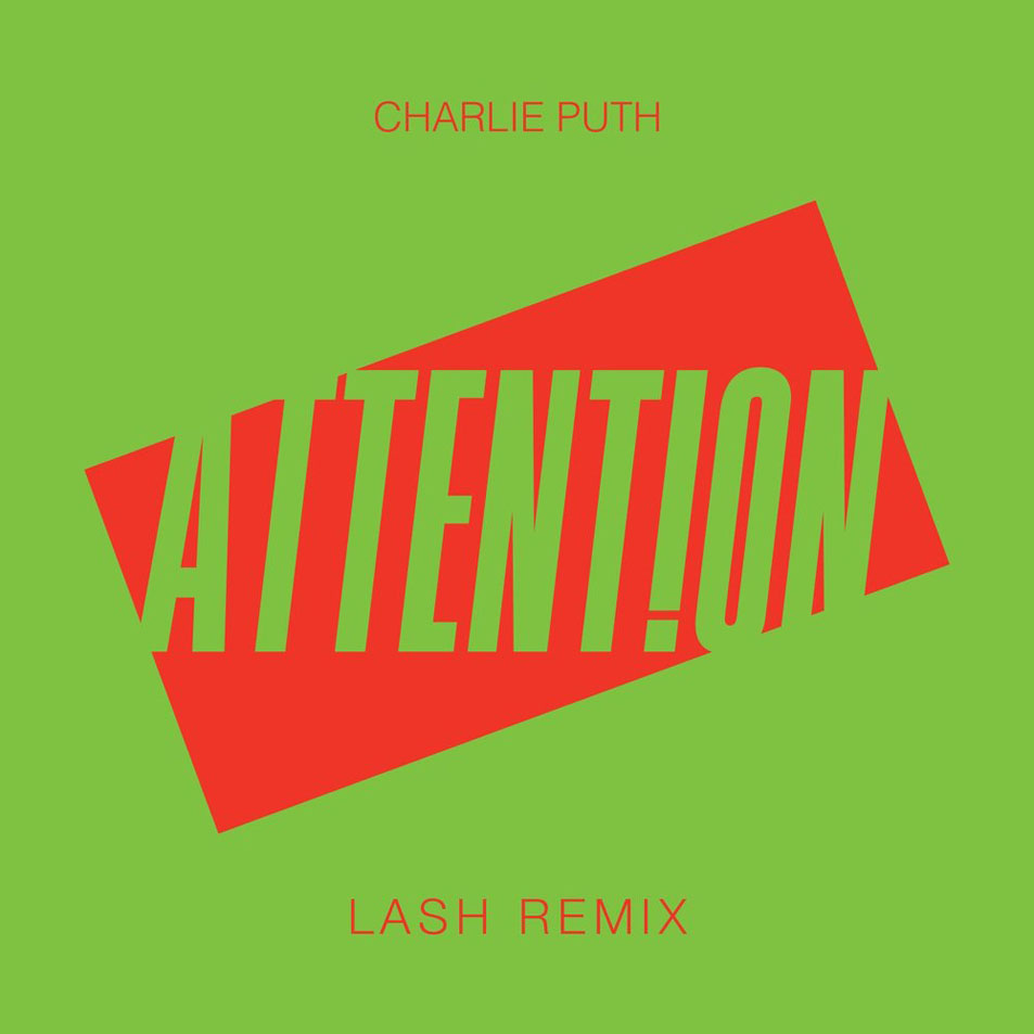 Cartula Frontal de Charlie Puth - Attention (Lash Remix) (Cd Single)