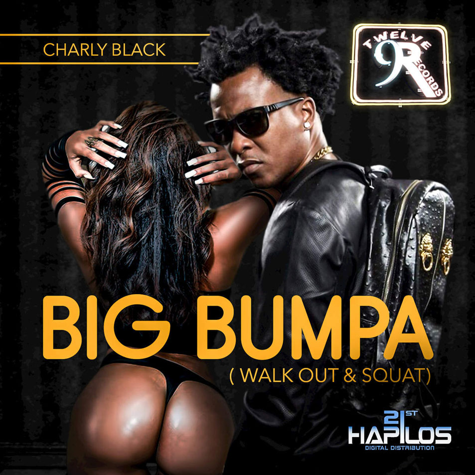 Cartula Frontal de Charly Black - Big Bumpa (Walk Out & Squat) (Cd Single)