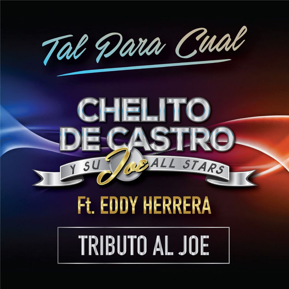 Cartula Frontal de Chelito De Castro - Tal Para Cual (Featuring Eddy Herrera) (Cd Single)