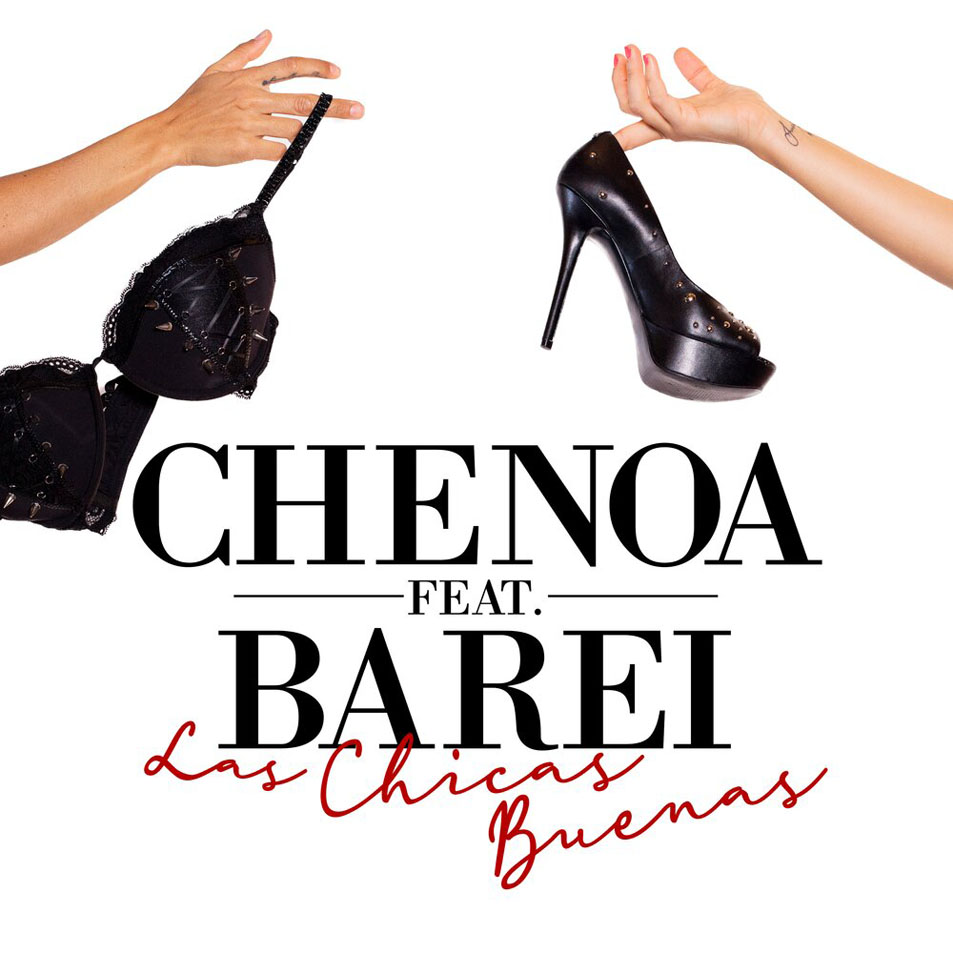 Cartula Frontal de Chenoa - Las Chicas Buenas (Featuring Barei) (Cd Single)
