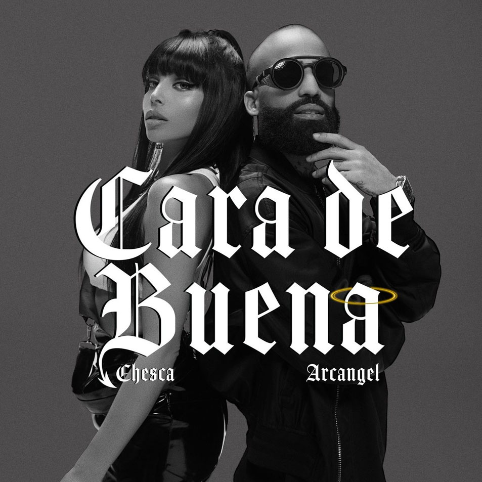 Cartula Frontal de Chesca - Cara De Buena (Featuring Arcangel) (Cd Single)