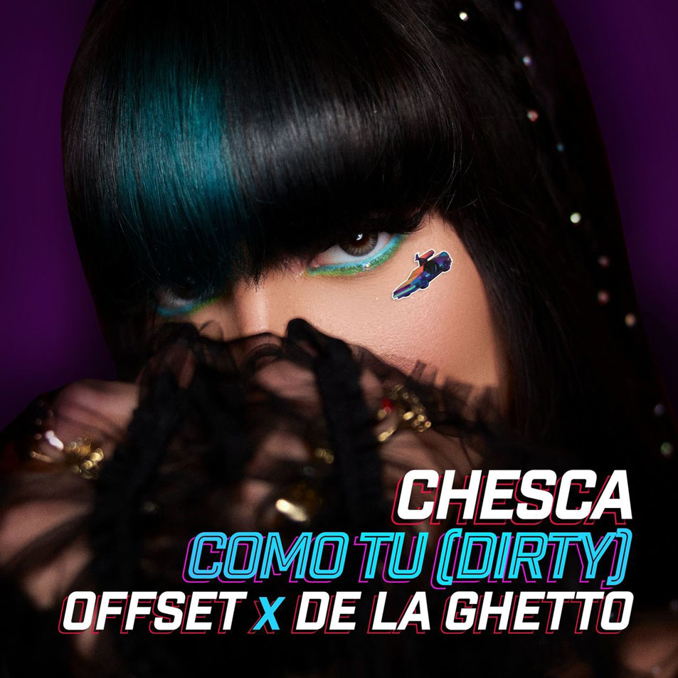 Cartula Frontal de Chesca - Como Tu (Dirty) (Featuring Offset & De La Ghetto) (Cd Single)