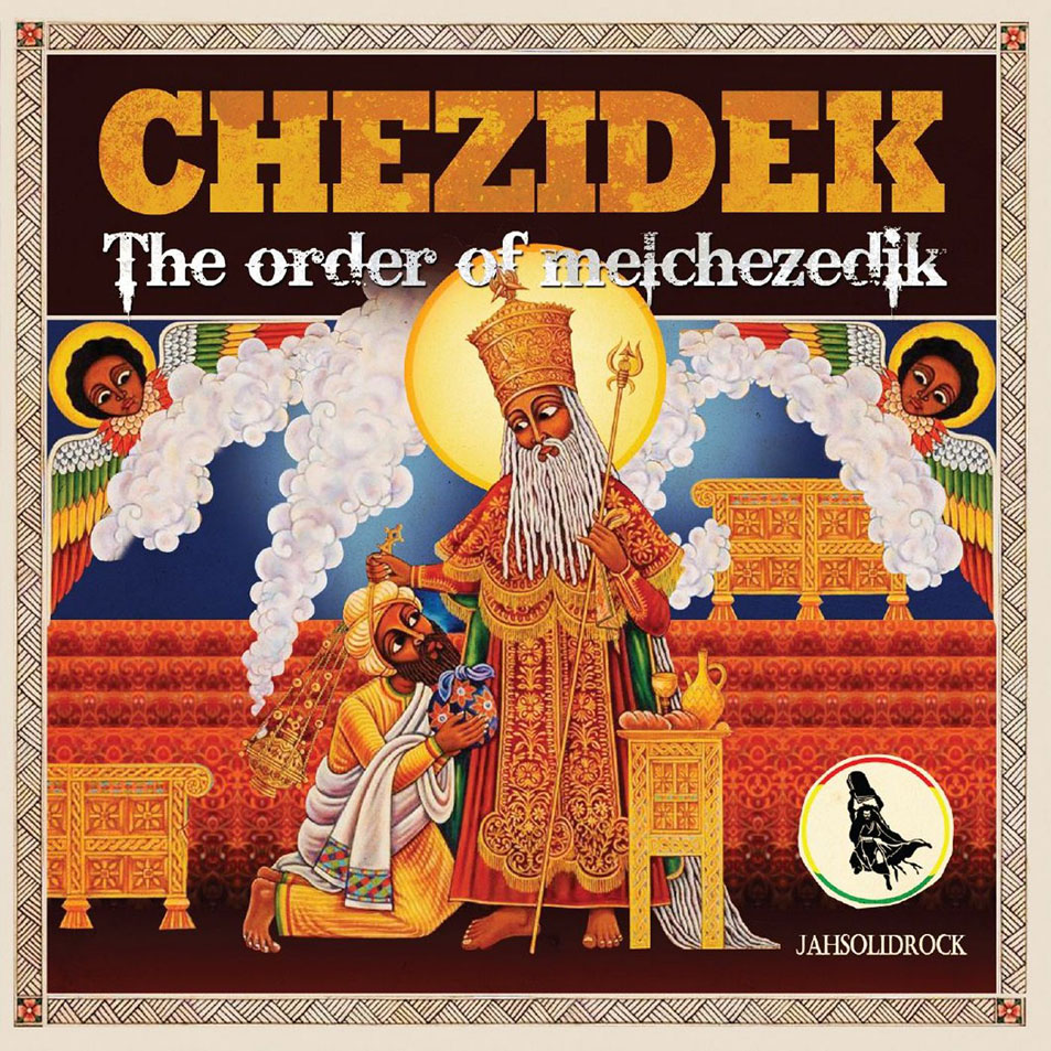 Cartula Frontal de Chezidek - The Order Of Melchezidek
