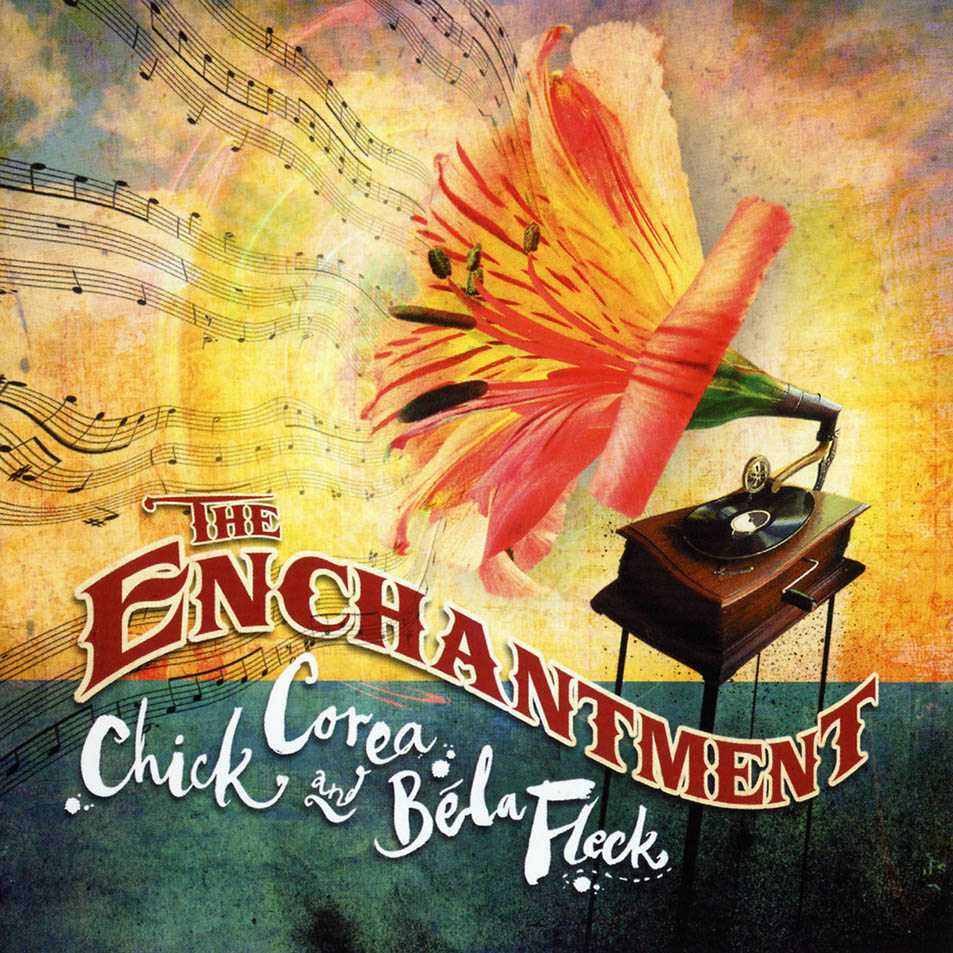 Cartula Frontal de Chick Corea & Bela Fleck - The Enchantment
