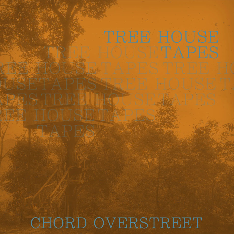 Cartula Frontal de Chord Overstreet - Tree House Tapes (Ep)