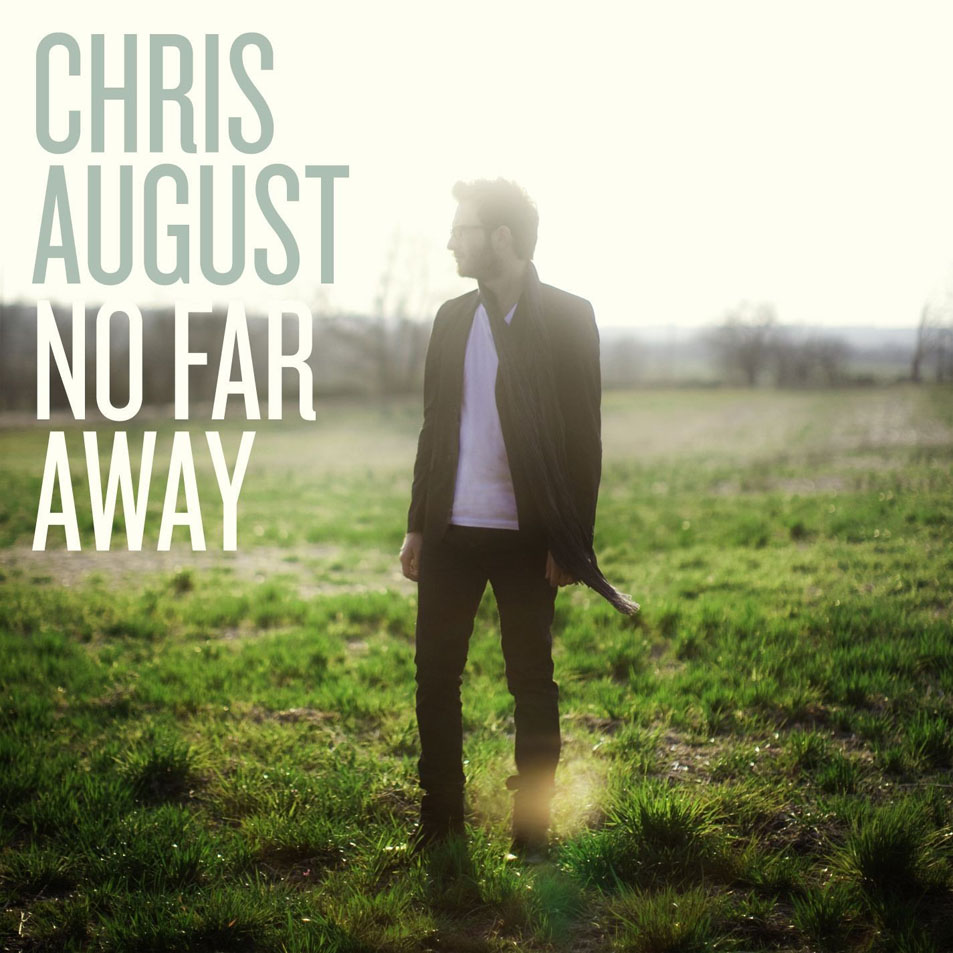 Cartula Frontal de Chris August - No Far Away