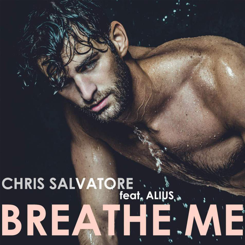 Cartula Frontal de Chris Salvatore - Breathe Me (Featuring Alius) (Cd Single)
