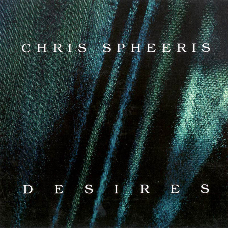 Cartula Frontal de Chris Spheeris - Desires