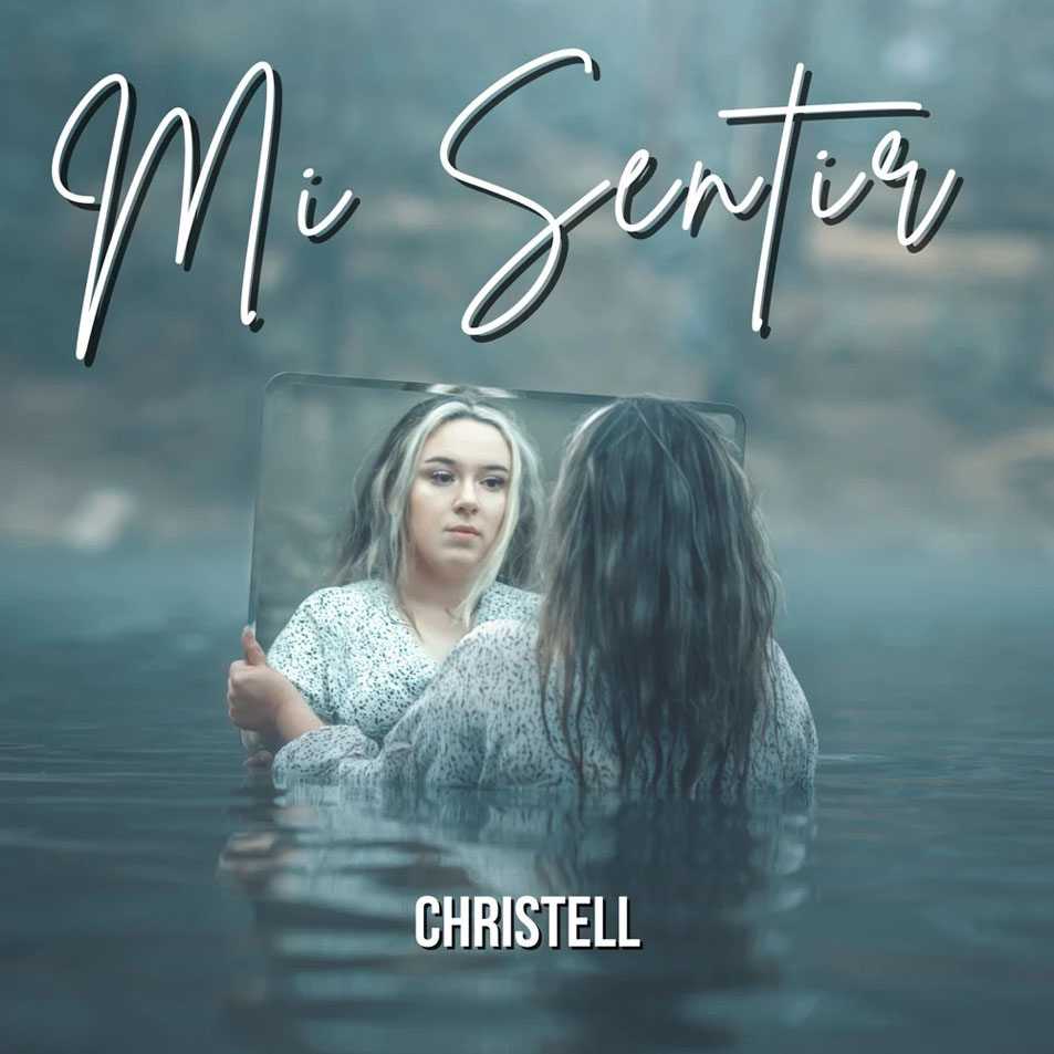Cartula Frontal de Christell - Mi Sentir (Cd Single)