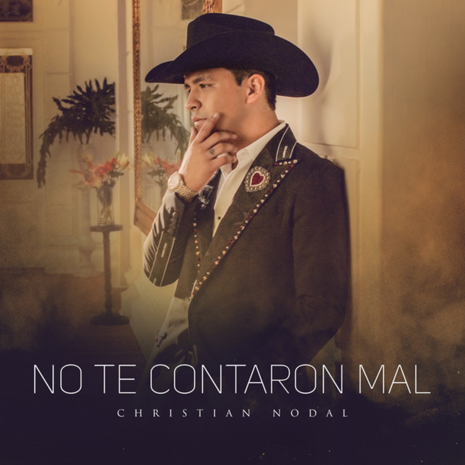 Cartula Frontal de Christian Nodal - No Te Contaron Mal (Cd Single)