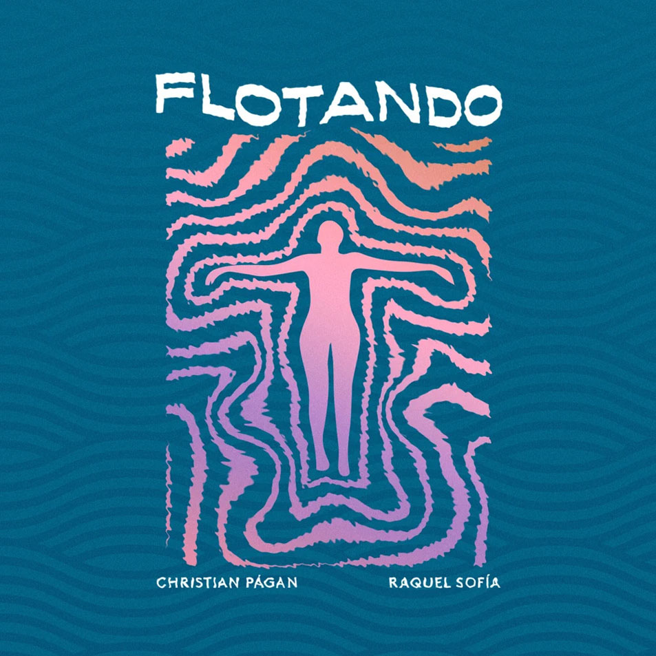 Cartula Frontal de Christian Pagan - Flotando (Featuring Raquel Sofia) (Cd Single)