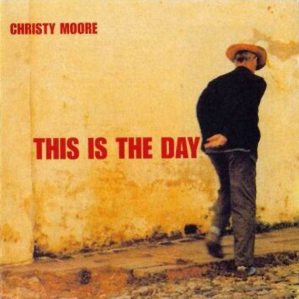 Cartula Frontal de Christy Moore - This Is The Day