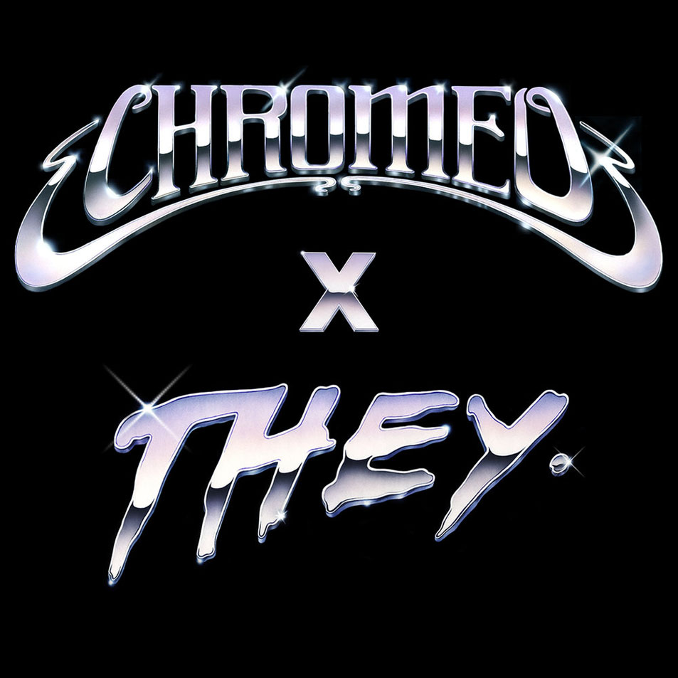 Cartula Frontal de Chromeo - Must've Been (Featuring Dram) (Chromeo X They. Version) (Cd Single)