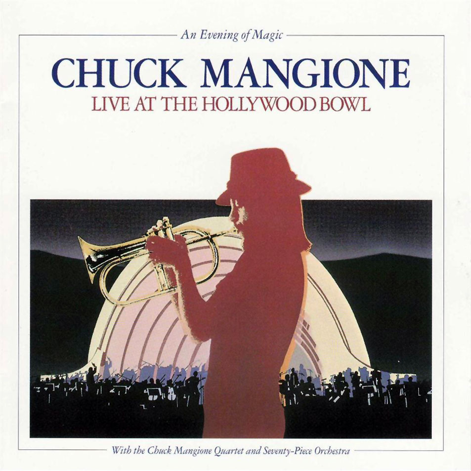 Cartula Frontal de Chuck Mangione - Live At The Hollywood Bowl