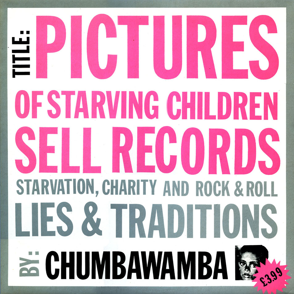 Cartula Frontal de Chumbawamba - Pictures Of Starving Children Sell Records