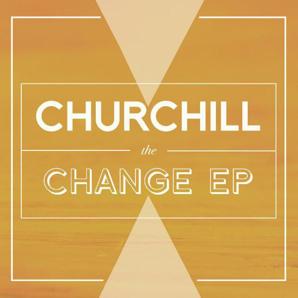 Cartula Frontal de Churchill - The Change (Ep)