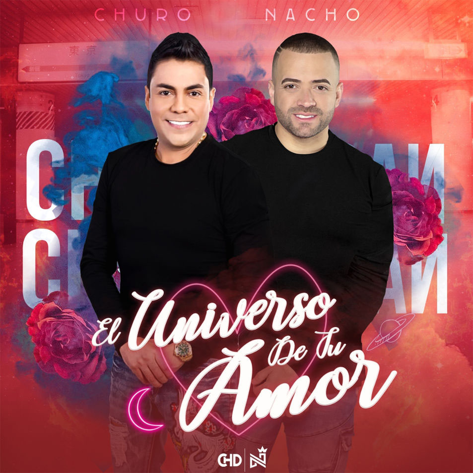 Cartula Frontal de Churo Diaz - El Universo De Tu Amor (Featuring Nacho) (Cd Single)