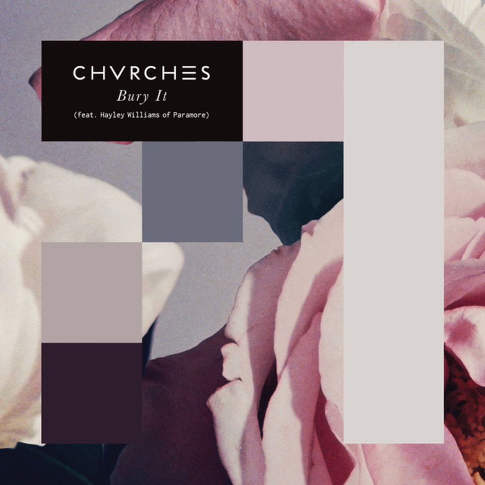 Cartula Frontal de Chvrches - Bury It (Featuring Hayley Williams) (Cd Single)
