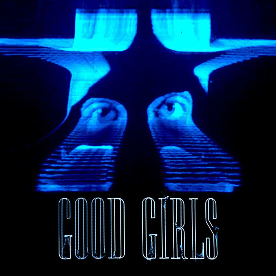 Cartula Frontal de Chvrches - Good Girls (The Remixes) (Ep)