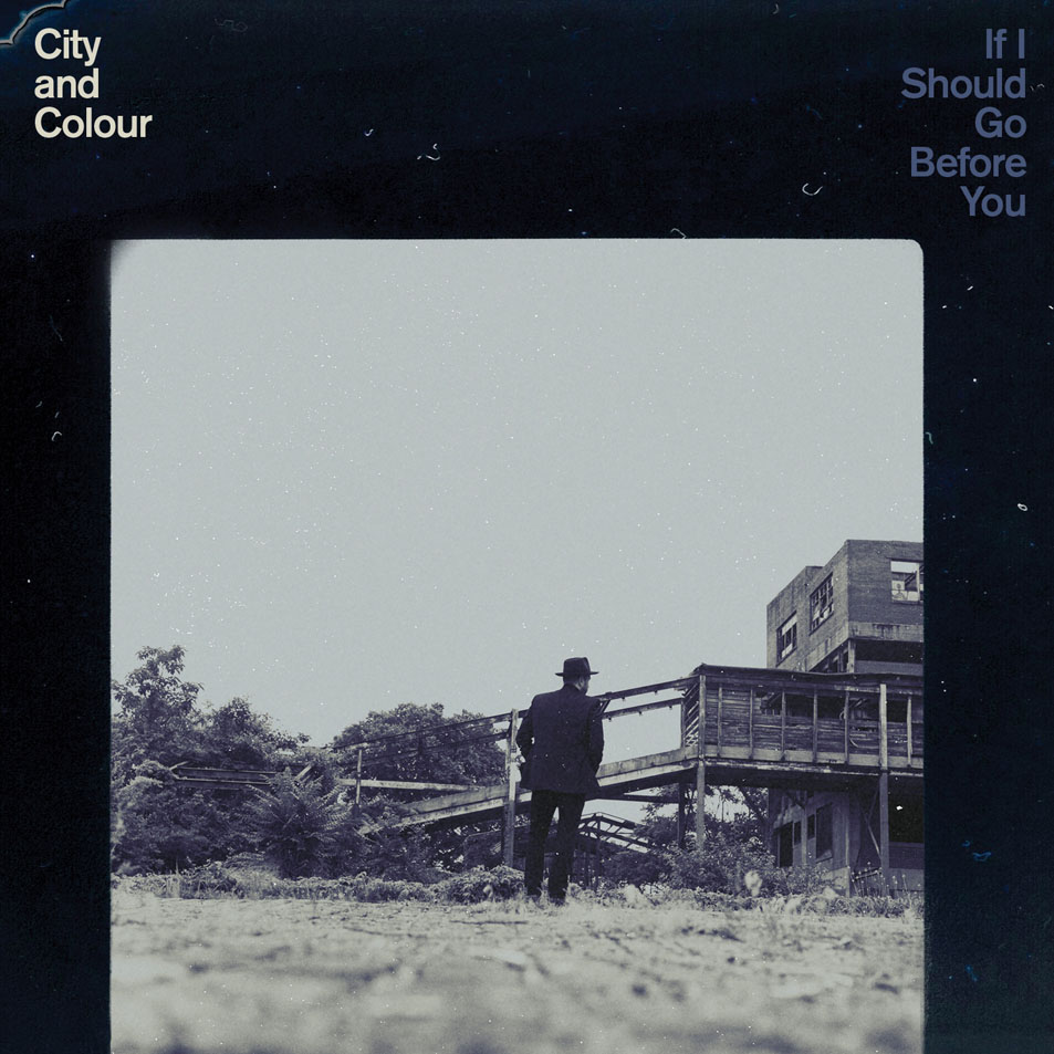 Cartula Frontal de City And Colour - If I Should Go Before You