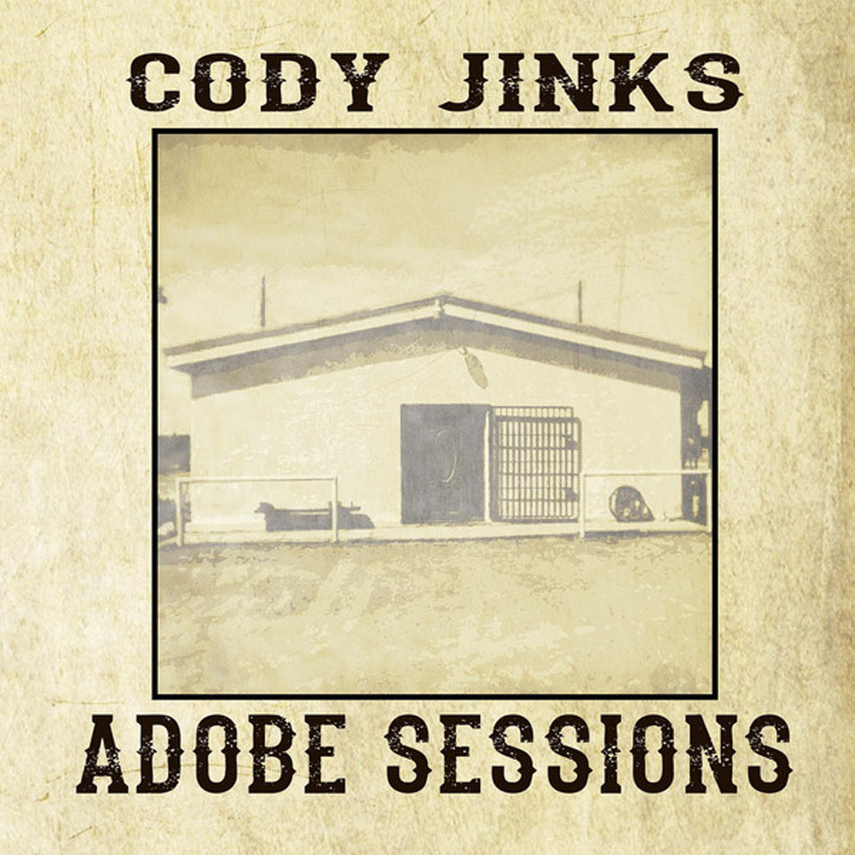 Cartula Frontal de Cody Jinks - Adobe Sessions