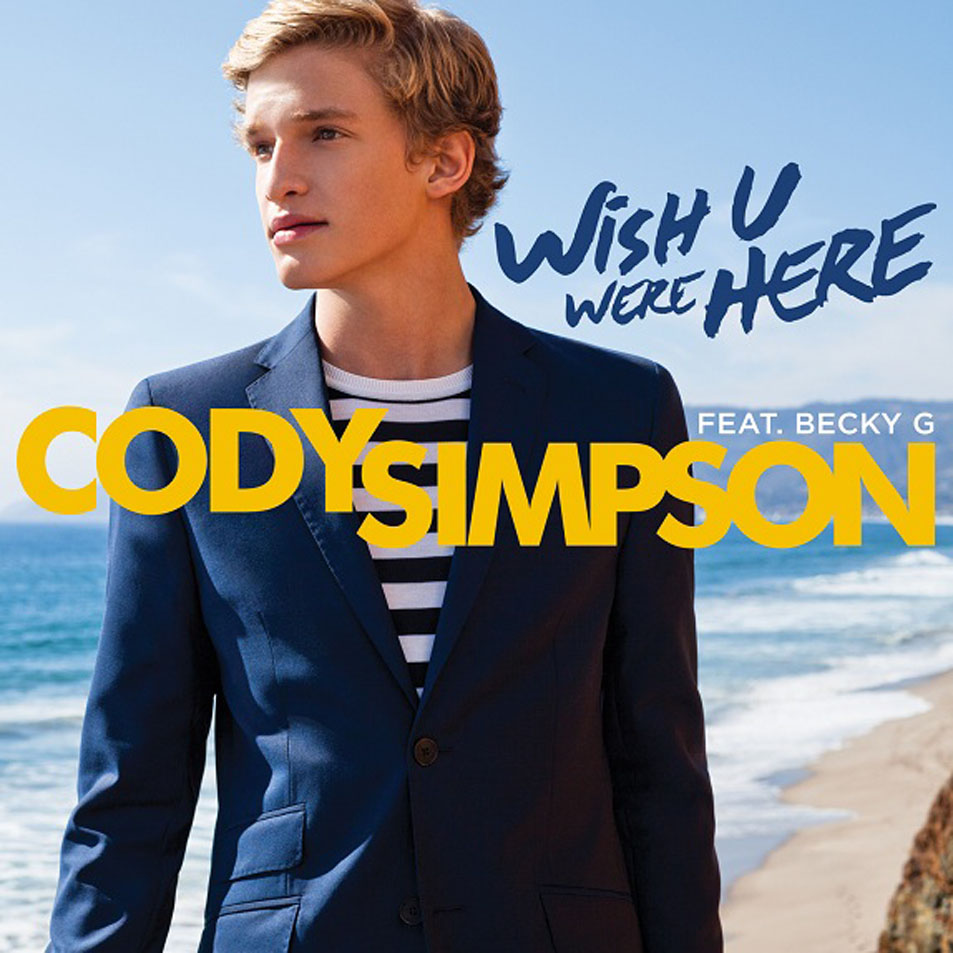 Cartula Frontal de Cody Simpson - Wish U Were Here (Featuring Becky G) (Cd Single)