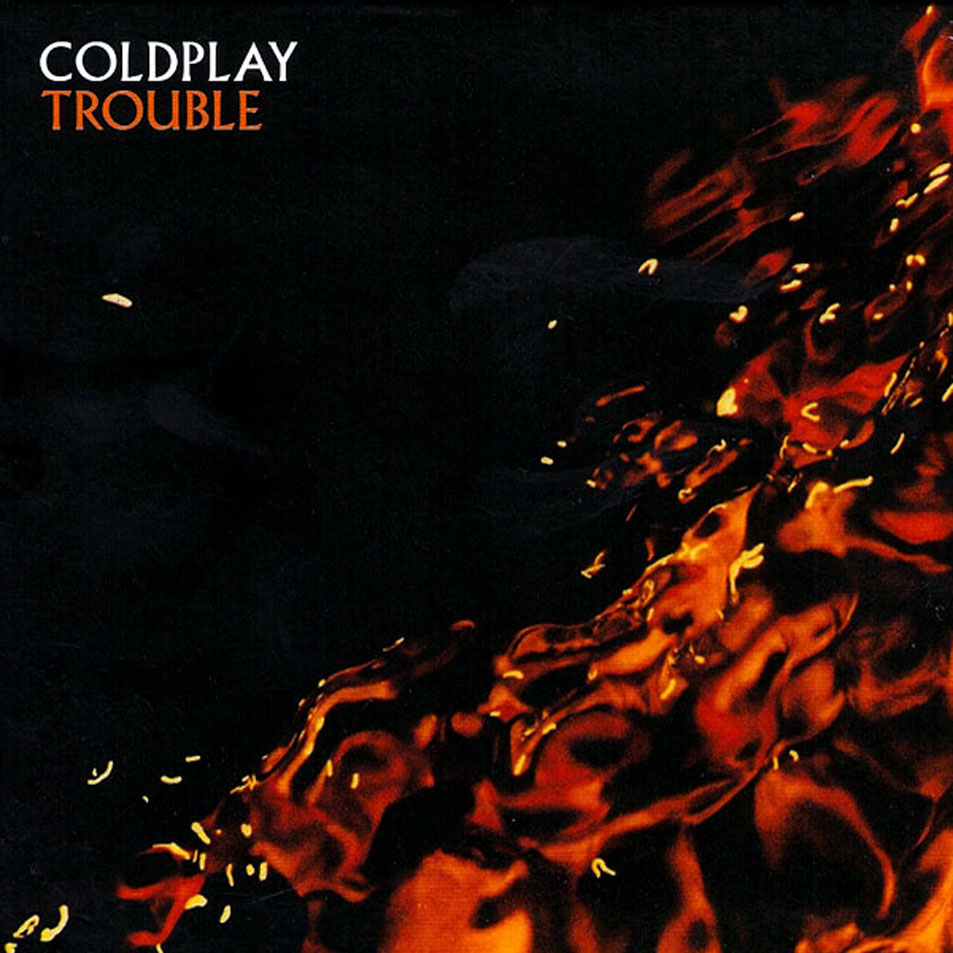 Cartula Frontal de Coldplay - Trouble (Cd Single)