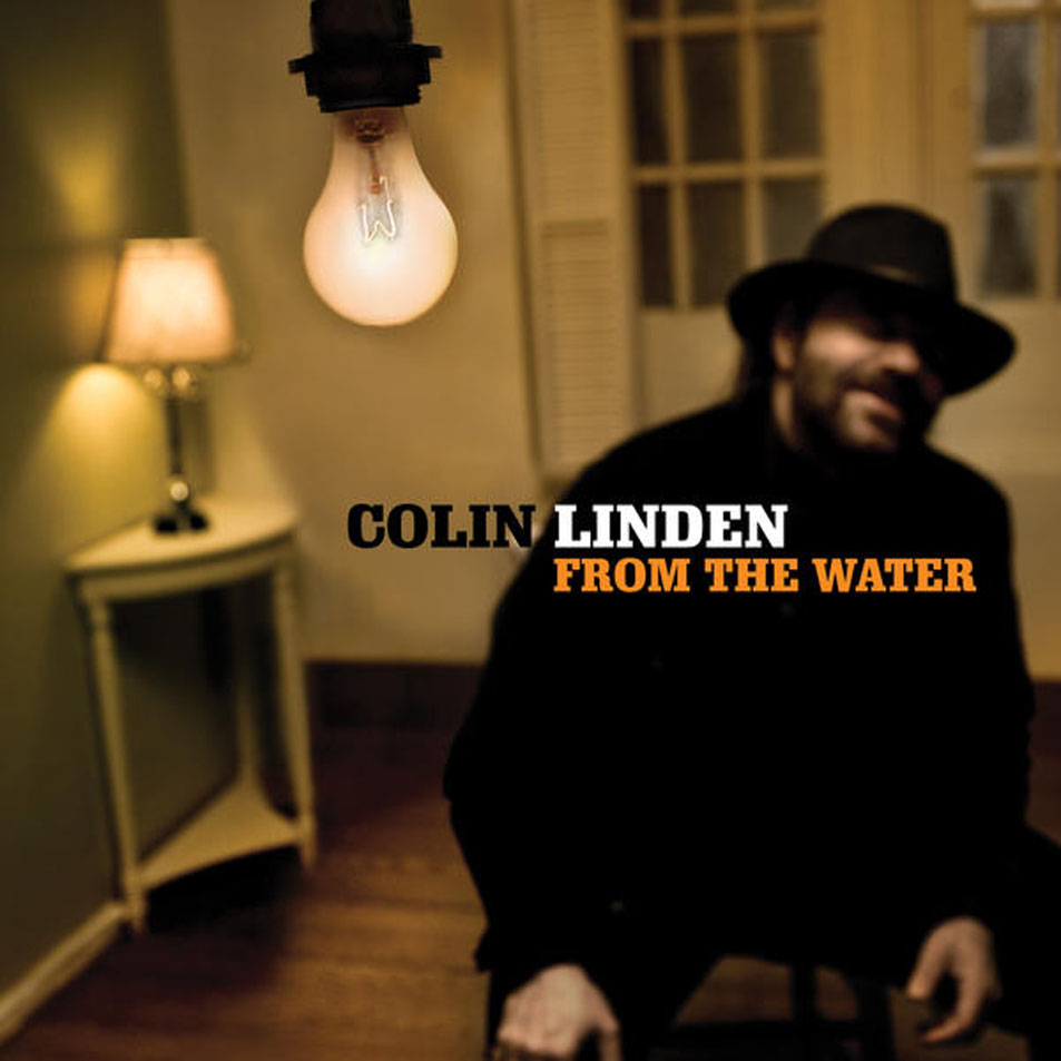 Cartula Frontal de Colin Linden - From The Water