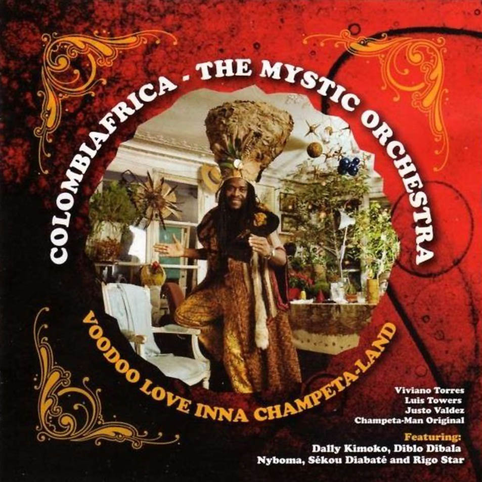 Cartula Frontal de Colombiafrica - The Mystic Orchestra - Voodoo Love Inna Champeta-Land