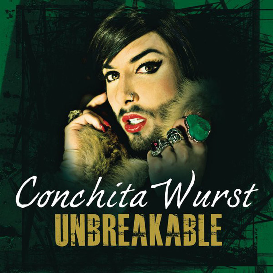 Cartula Frontal de Conchita Wurst - Unbreakable (Cd Single)