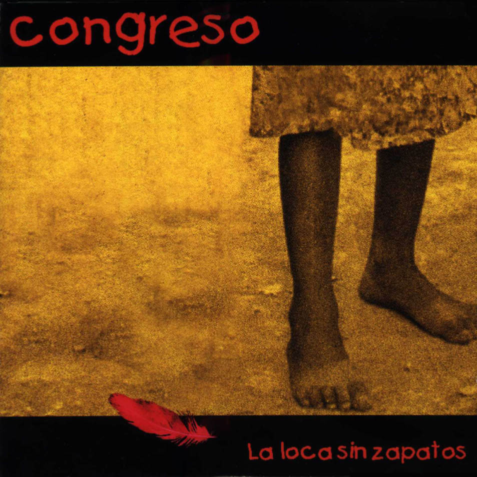 Carátula Frontal de Congreso - La Loca Sin Zapatos