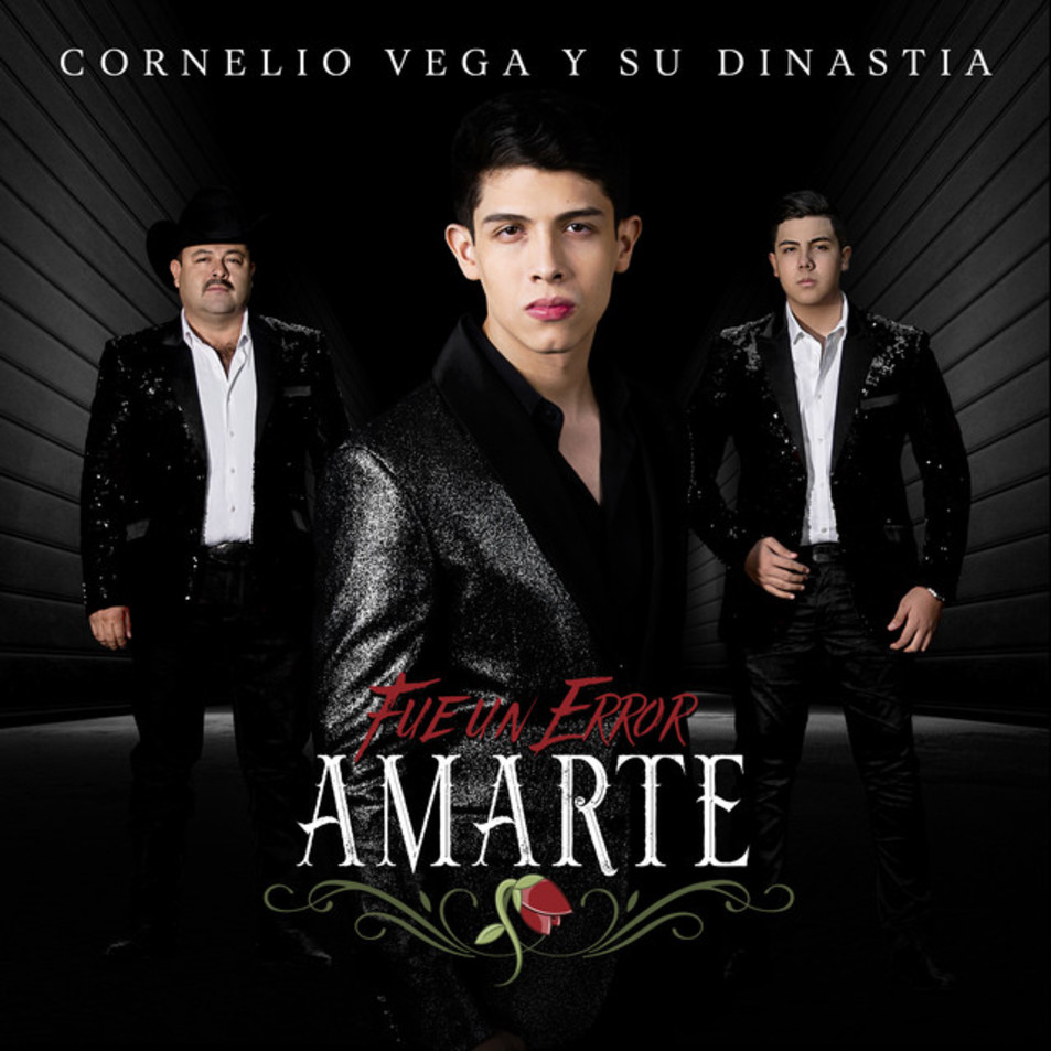 Cartula Frontal de Cornelio Vega Y Su Dinastia - Fue Un Error Amarte (Cd Single)