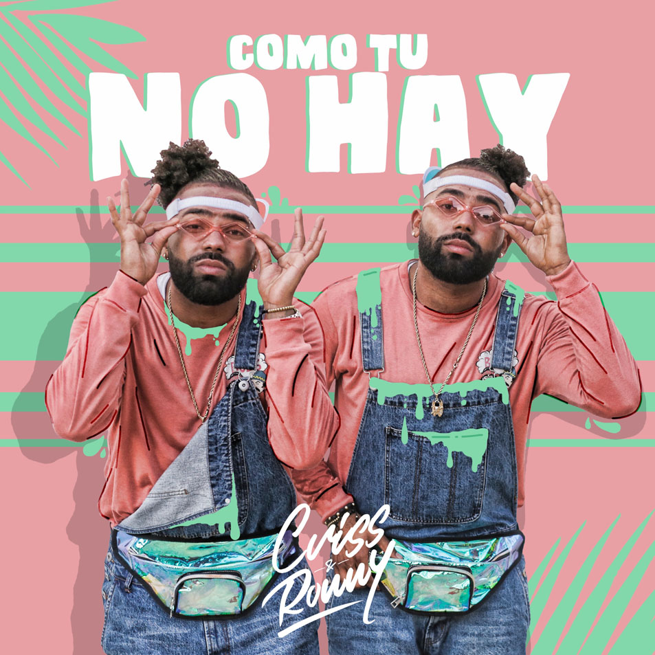 Cartula Frontal de Criss & Ronny - Como Tu No Hay (Cd Single)