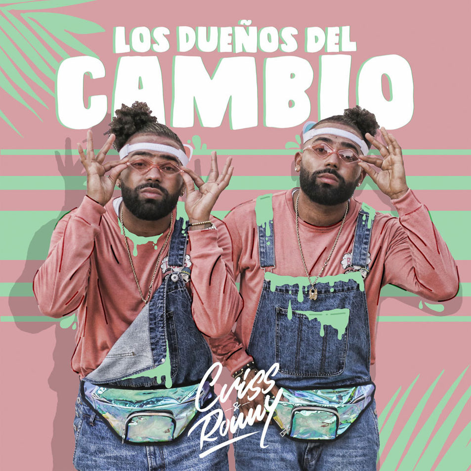 Cartula Frontal de Criss & Ronny - Los Dueos Del Cambio (Ep)