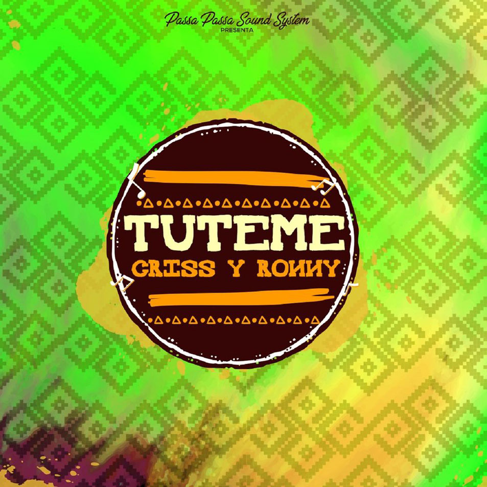 Cartula Frontal de Criss & Ronny - Tuteme (Featuring Dj Dever) (Cd Single)