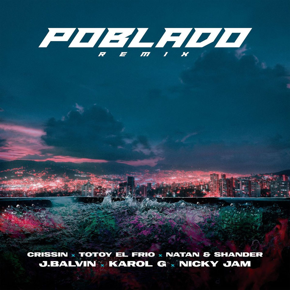 Cartula Frontal de Crissin - Poblado (Ft. Totoy El Frio, Natan & Shander, J Balvin, Karol G, Nicky Jam) (Cd Single)