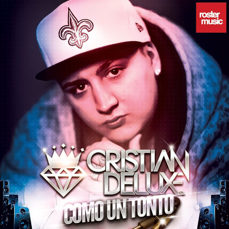 Cartula Frontal de Cristian Deluxe - Como Un Tonto (Cd Single)